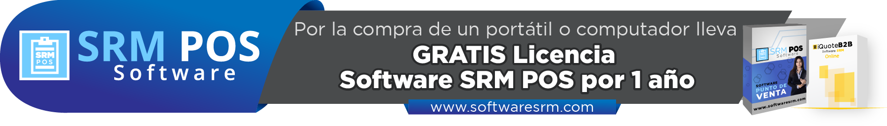 Promoción: licencia SRM POS Software con compra de portátil o computador